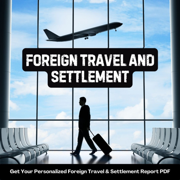 Foreign Travel and Settlement